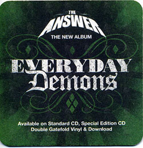 ANSWER-- THE - &#39;Everyday Demons&#39; Promotional Coaster - 1