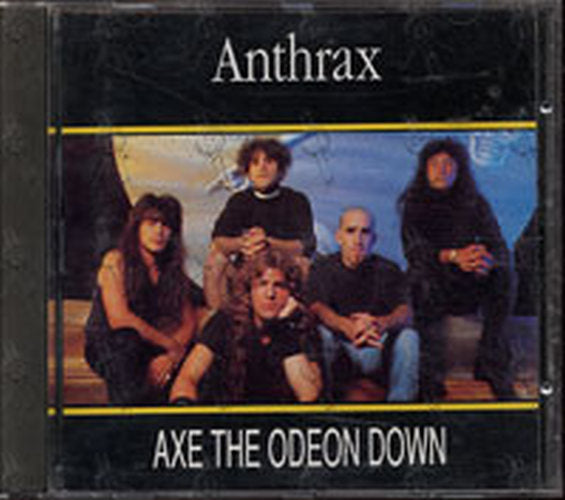 ANTHRAX - Axe The Odeon Down - 1