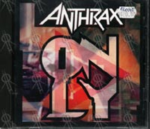 ANTHRAX - Only - 1