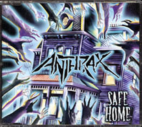 ANTHRAX - Safe Home - 1