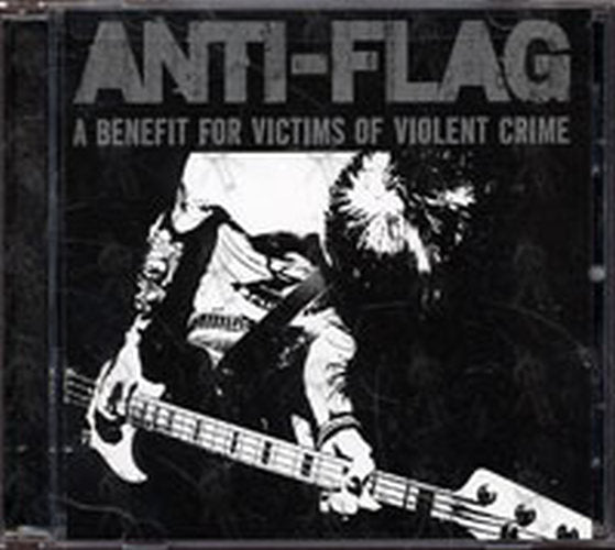 ANTI-FLAG - A Benifit For Victims Of Violent Crime - 1