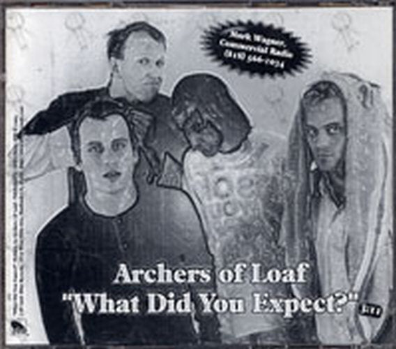 ARCHERS OF LOAF - What Did You Expect? - 2
