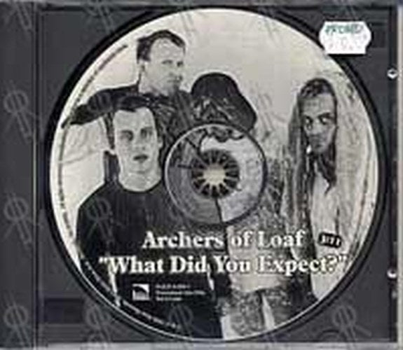 ARCHERS OF LOAF - What Did You Expect? - 1