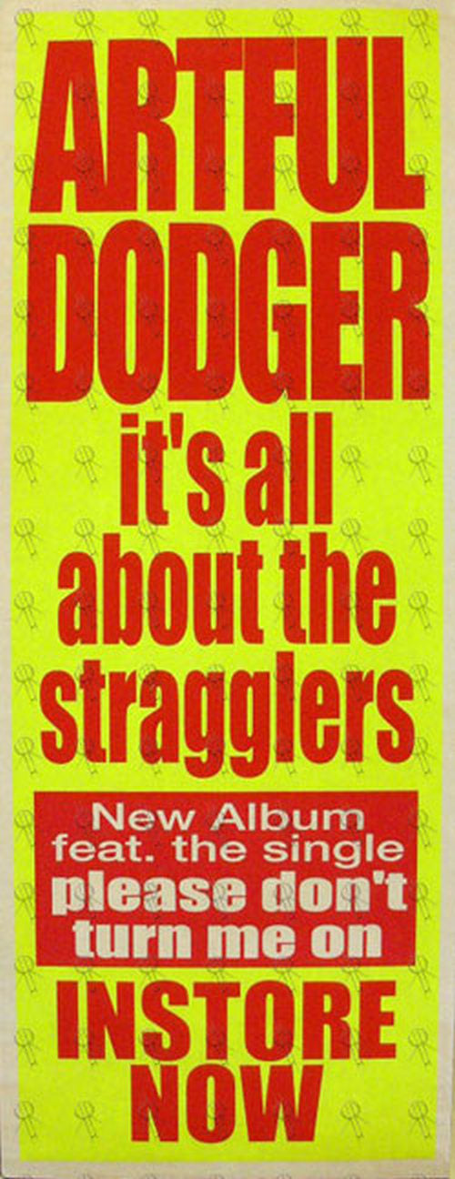 ARTFUL DODGER - 'It's All About The Stragglers' Album Pole Poster - 1