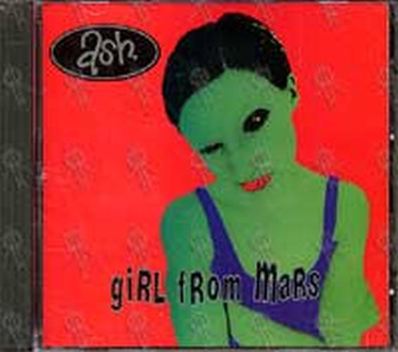 ASH - Girl From Mars - 1
