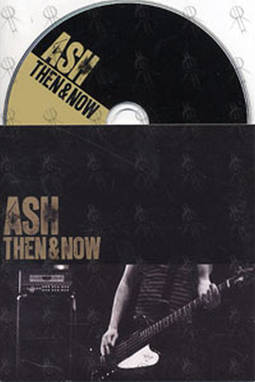 ASH - Then &amp; Now - 1