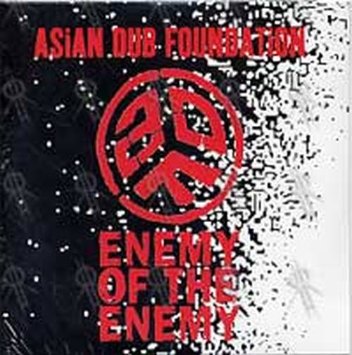ASIAN DUB FOUNDATION - Enemy Of The Enemy - 1