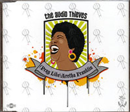AUDIO THIEVES - (Pray Like) Aretha Franklin - 1