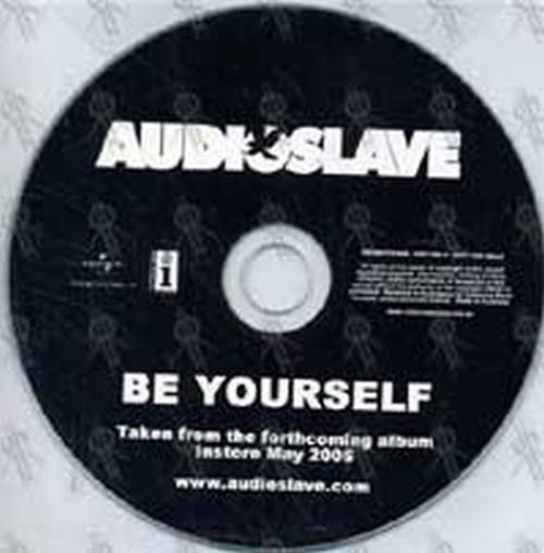 AUDIOSLAVE - Be Yourself - 1