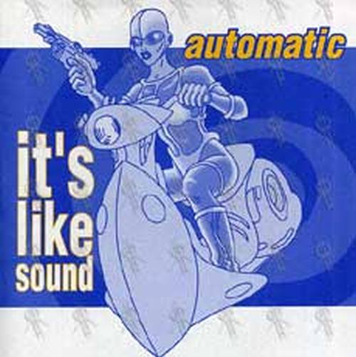 AUTOMATIC - It&#39;s Like Sound / What If... - 1