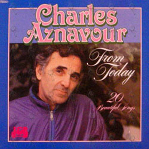 AZNAVOUR-- CHARLES - From Today - 1