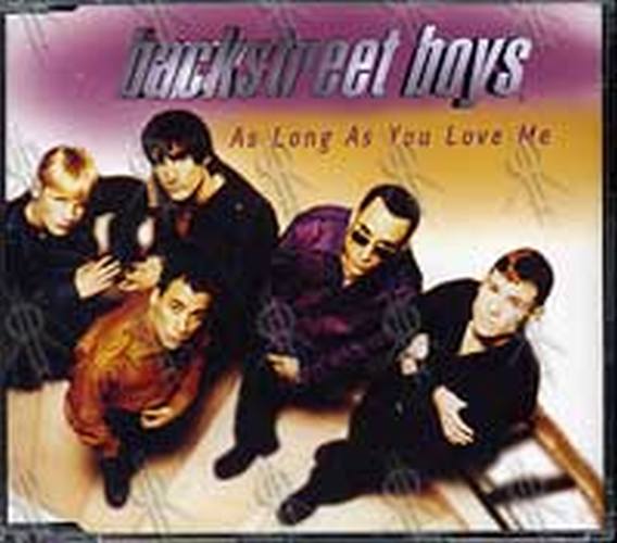 BACKSTREET BOYS - As Long As You Love Me - 1
