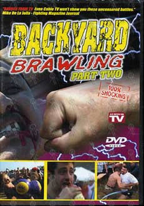 BACKYARD BRAWLING - Backyard Brawling Part 2 - 1