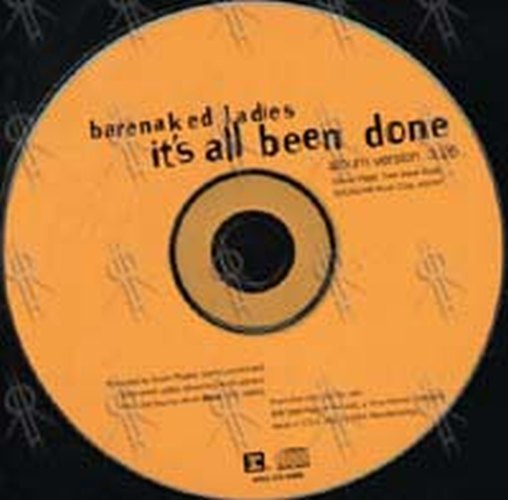 BARENAKED LADIES - It&#39;s All Been Done - 3