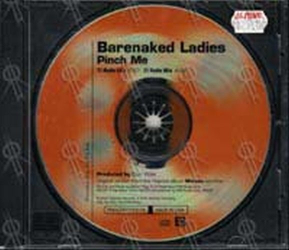 BARENAKED LADIES - Pinch Me - 2