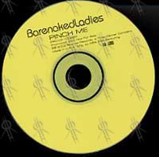 BARENAKED LADIES - Pinch Me - 3