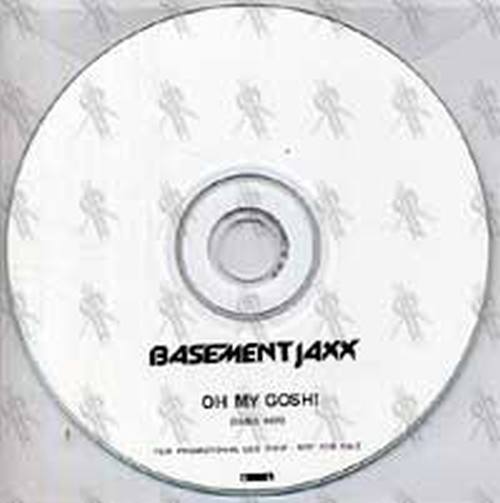 BASEMENT JAXX - Oh My Gosh! - 1