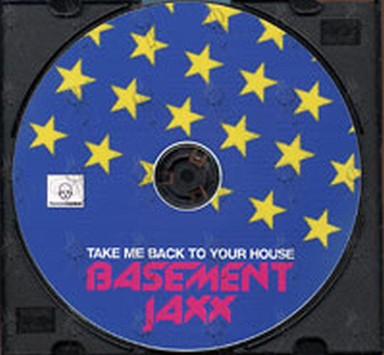 BASEMENT JAXX - Take Me Back To Your House - 2