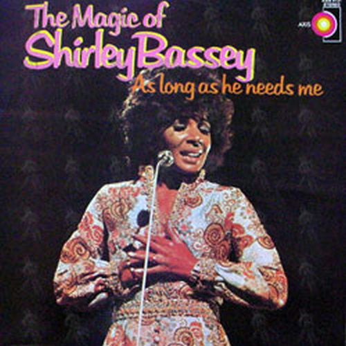 BASSEY-- SHIRLEY - As Long As He Needs Me - 1