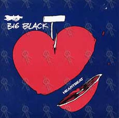 BIG BLACK - Heartbeat - 1