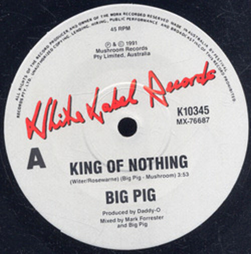 BIG PIG - King Of Nothing - 3