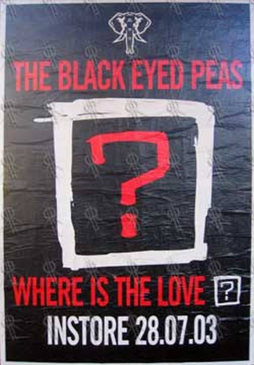 BLACK EYED PEAS-- THE - &#39;Where Is The Love?&#39; Album Poster - 1