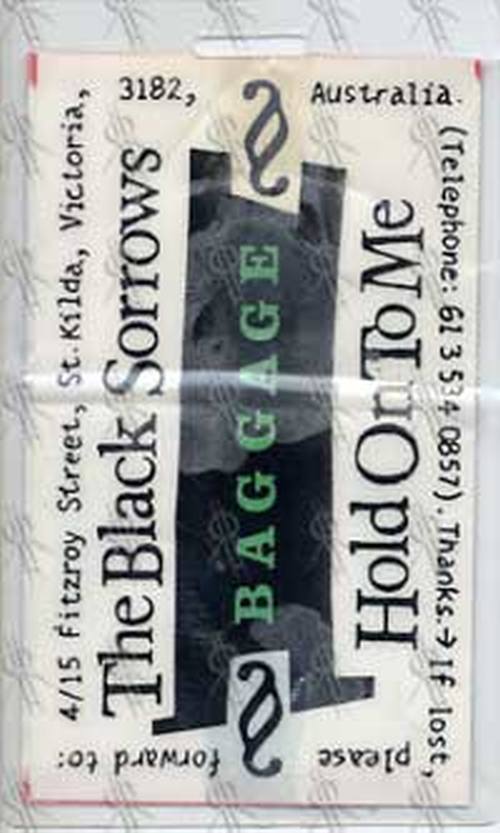 BLACK SORROWS-- THE - &#39;Hold On To Me&#39; Tour Baggage Laminate - 1