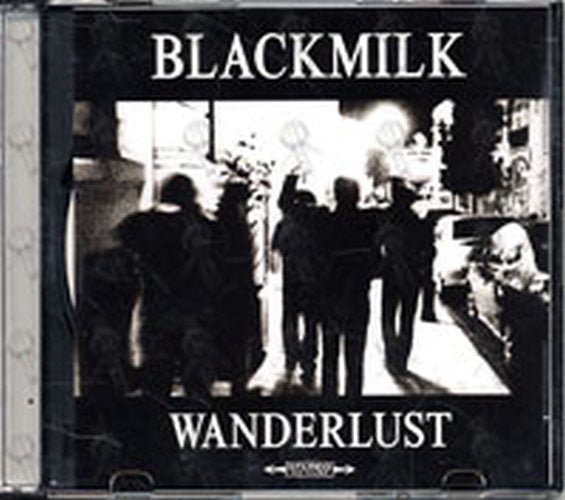 BLACKMILK - Wanderlust - 1