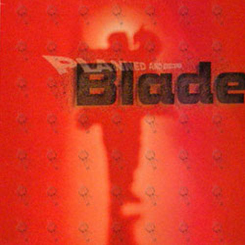 BLADE - Planned And Executed - 1