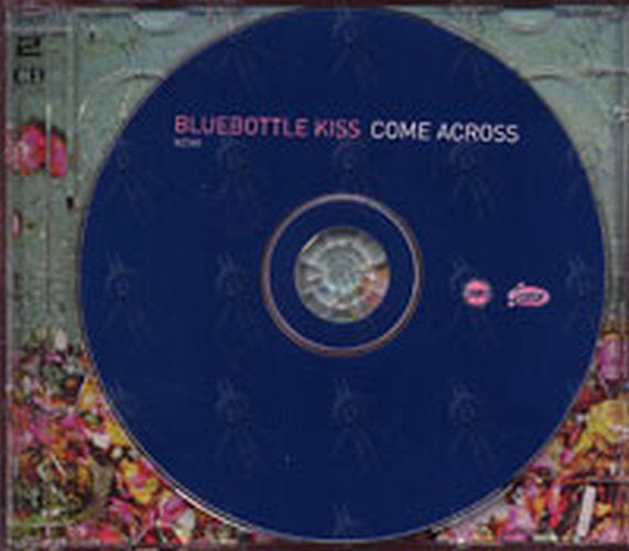 BLUEBOTTLE KISS - Come Across - 3