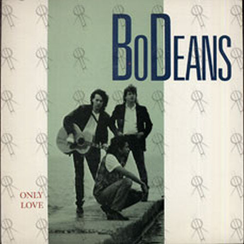 BODEANS - Only Love - 1