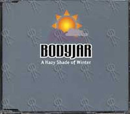 BODYJAR - A Hazy Shade Of Winter - 1