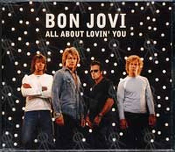 BON JOVI - All About Lovin&#39; You - 1
