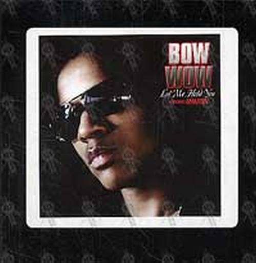 BOW WOW FEAT. OMARION - Let Me Hold You - 2