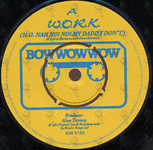 BOW WOW WOW - W.O.R.K. - 3