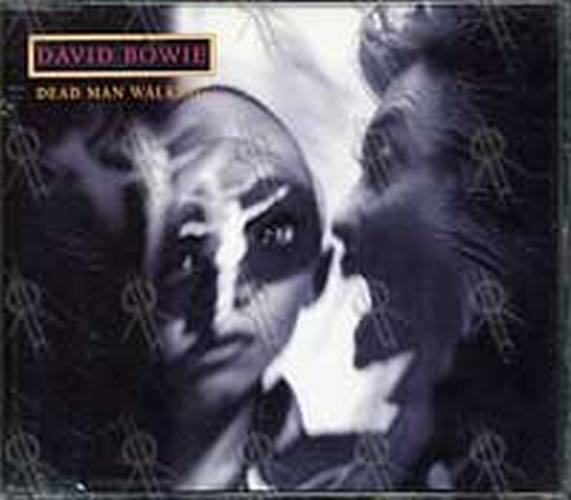 BOWIE-- DAVID - Dead Man Walking - 1