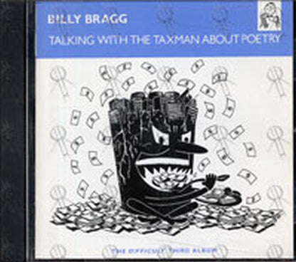 BRAGG-- BILLY - Talking With The Taxman About Poetry - 1