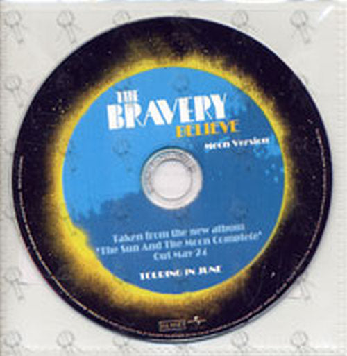 BRAVERY-- THE - Believe (moon version) - 1