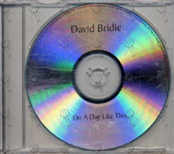 BRIDIE-- DAVID - On A Day Like This - 1