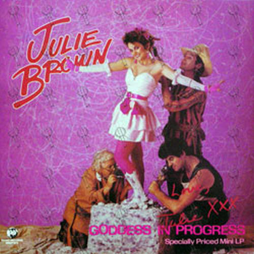 BROWN-- JULIE - Goddess In Progress - 1