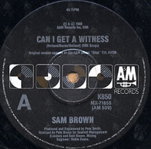 BROWN-- SAM - Can I Get A Witness? - 3