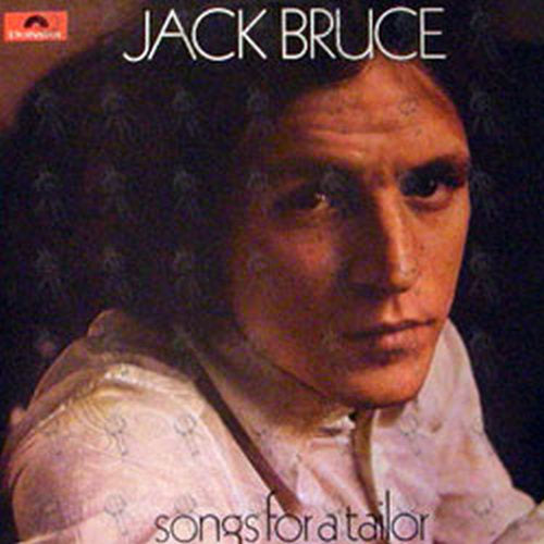 BRUCE-- JACK - Songs For A Tailor - 1