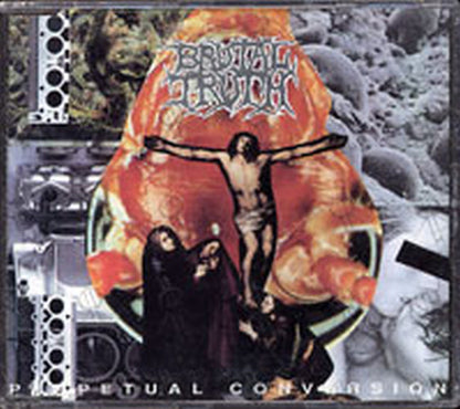 BRUTAL TRUTH - Perpetual Conversion - 1