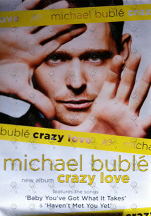 BUBLE-- MICHAEL - &#39;Crazy Love&#39; Album Poster - 1