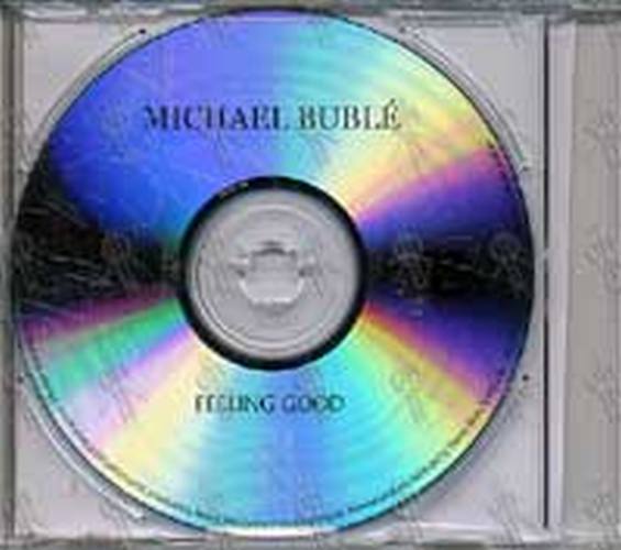 BUBLE-- MICHAEL - Feeling Good - 2
