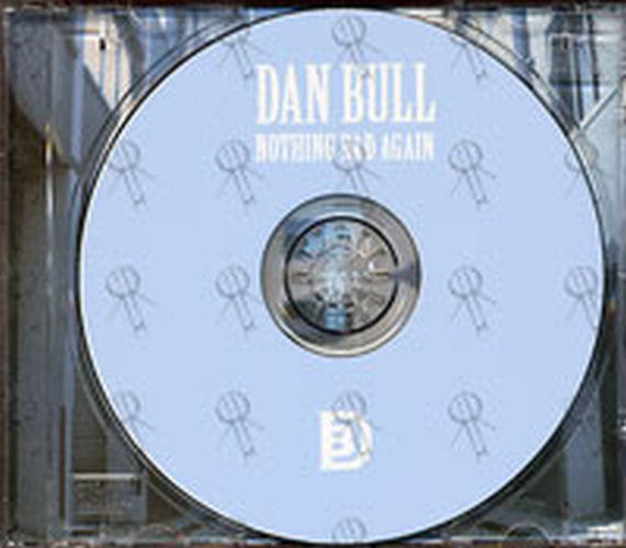 BULL-- DAN - Nothing Bad Again - 3