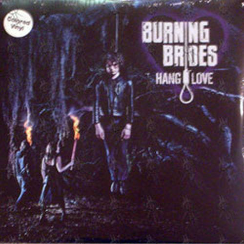 BURNING BRIDES - Hang Love - 1