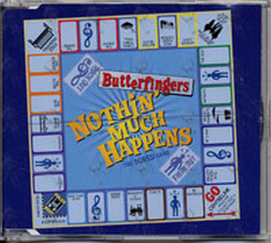 BUTTERFINGERS - Nothin&#39; Much Happens - 1