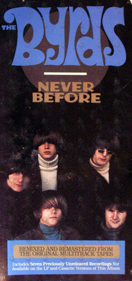 BYRDS-- THE - Never Before - 1