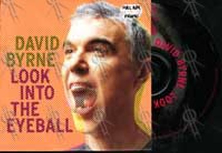 BYRNE-- DAVID - Look Into The Eyeball - 1